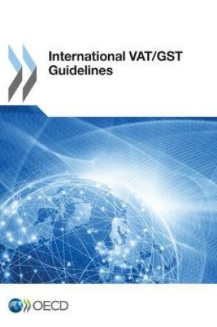 Cover of International VAT/GST Guidelines