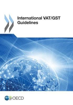 Book cover for International VAT/GST Guidelines