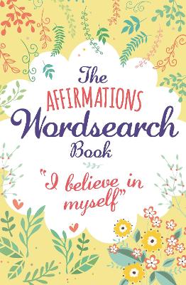 Book cover for The Affirmations Wordsearch Book