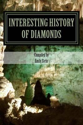 Book cover for Interesting History of Diamonds