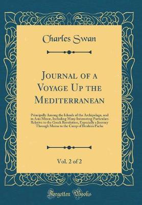 Book cover for Journal of a Voyage Up the Mediterranean, Vol. 2 of 2