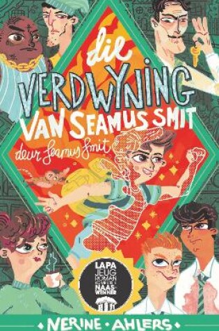 Cover of Die verdwyning van Seamus Smit deur Seamus Smit (jeugromankompetisie wenner 2)