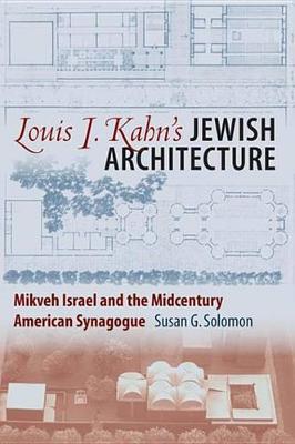 Book cover for Louis I. Kahn's Jewish Architecture