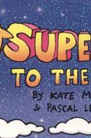 Cover of Supercat to the Rescue
