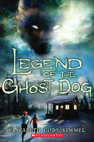 Cover of Legend of the Ghost Dog