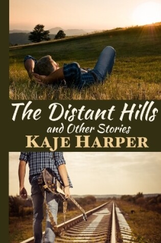 Cover of The Distant Hills and Other Stories