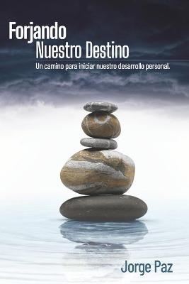 Book cover for Forjando Nuestro Destino