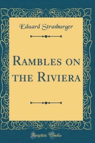 Cover of Rambles on the Riviera (Classic Reprint)