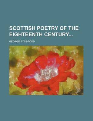 Book cover for Scottish Poetry of the Eighteenth Century
