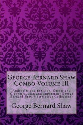 Book cover for George Bernard Shaw Combo Volume III