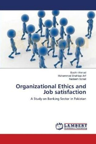 Cover of Organizational Ethics and Job satisfaction