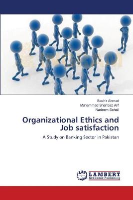 Book cover for Organizational Ethics and Job satisfaction