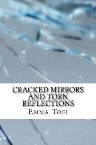 Cover of Cracked Mirrors And Torn Reflections
