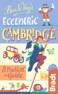 Cover of Ben le Vay's Eccentric Cambridge