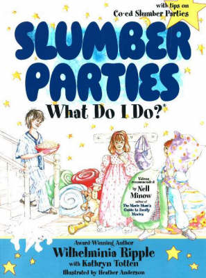 Book cover for Slumber Parties...What Do I Do