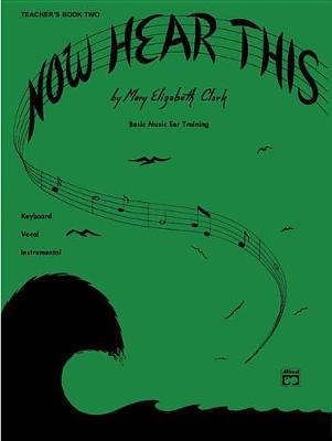 Book cover for Now Hear This -- Teacher, Bk 2