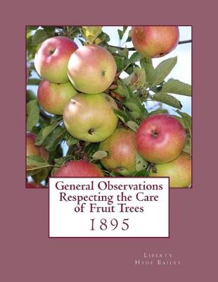 Book cover for General Observations Respecting the Care of Fruit Trees