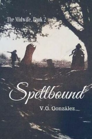 Cover of The Midwife Book 2 Spellbound
