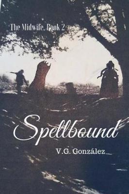 Book cover for The Midwife Book 2 Spellbound