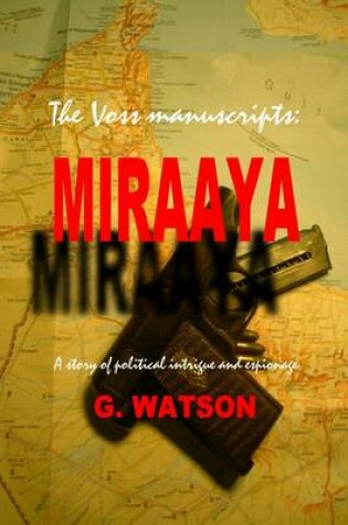 Cover of The Voss Manuscripts:: Miraaya