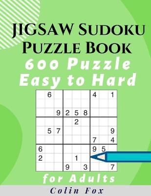 Book cover for Jigsaw Sudoku Puzzle Book 600 Puzzles