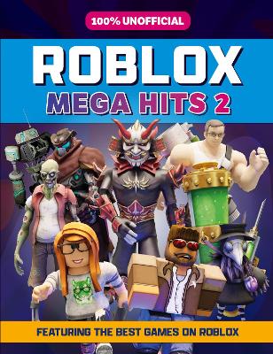 Book cover for 100% Unofficial Roblox Mega Hits 2