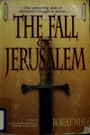 Book cover for The Fall of Jerusalem