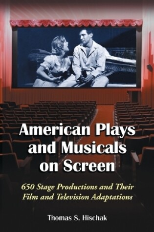 Cover of American Plays and Musicals on Screen