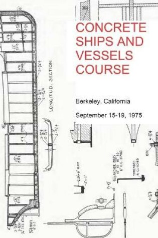 Cover of Concrete Ships and Vessels