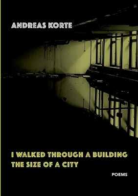 Book cover for I Walked Through a Building the Size of a City