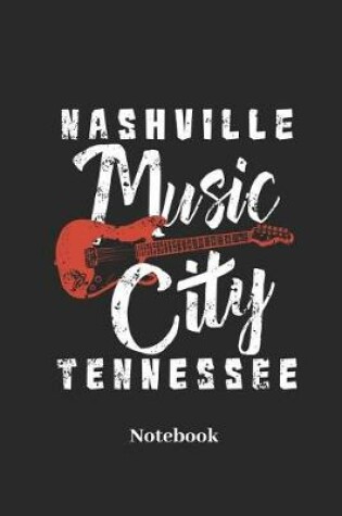 Cover of Nashville Music City Tennessee Notebook