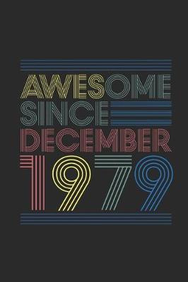 Book cover for Awesome Since December 1979