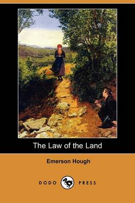 Book cover for The Law of the Land (Dodo Press)