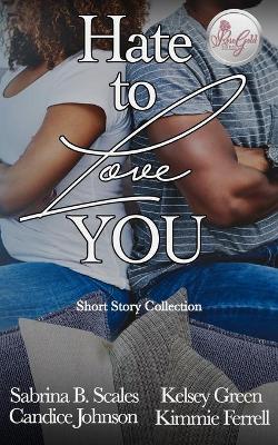 Book cover for Hate To Love You