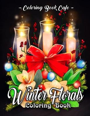 Book cover for Winter Florals Coloring Book