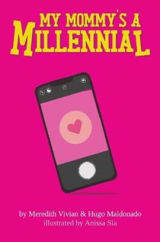 Cover of My Mommy's A Millennial