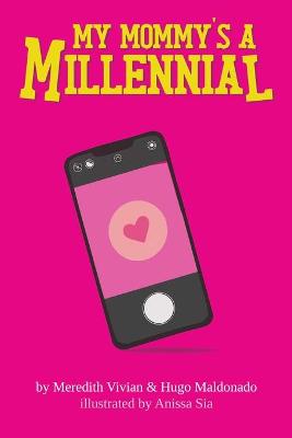 Book cover for My Mommy's A Millennial