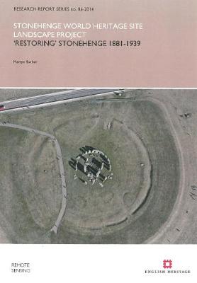 Cover of 'Restoring' Stonehenge 1881-1939