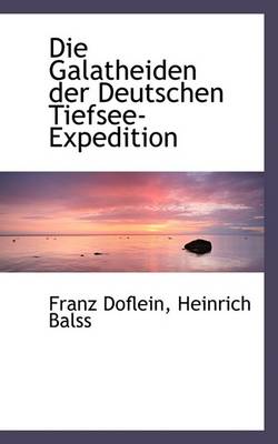 Book cover for Die Galatheiden Der Deutschen Tiefsee-Expedition