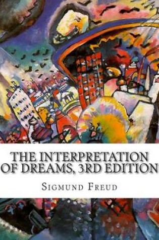 Cover of The Interpretation of Dreams, 3rd Edition