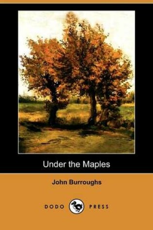 Cover of Under the Maples (Dodo Press)