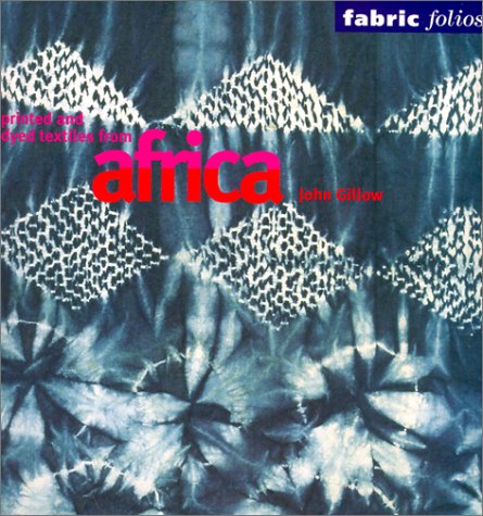 Book cover for Printed and Dyed Textiles from Africa