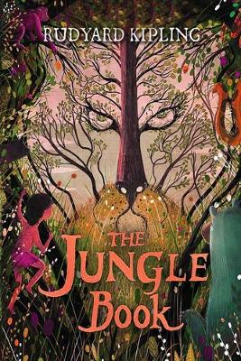 Book cover for The Jungle Book By Rudyard Kipling (Fictional Fantasy For Kids) "Annotated Classic Edition"