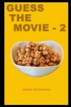 Book cover for Guess The Movie - 2