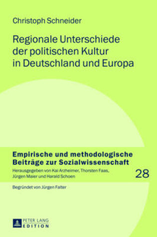 Cover of Regionale Unterschiede Der Politischen Kultur in Deutschland Und Europa