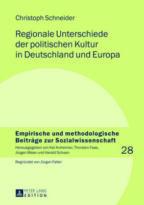 Cover of Regionale Unterschiede Der Politischen Kultur in Deutschland Und Europa