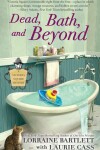 Book cover for Dead, Bath, and Beyond