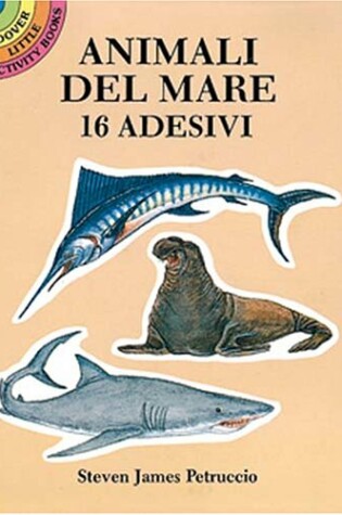 Cover of Animali Del Mare: 16 Adesivi (Sea Animals Stickers in Italian)