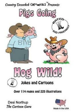 Cover of Pigs -- Going Hog Wild -- Jokes and Cartoons