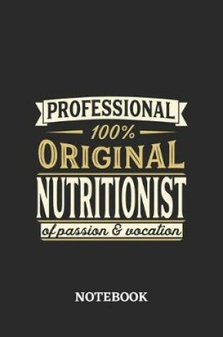 Cover of Professional Original Nutritionist Notebook of Passion and Vocation